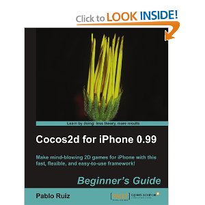 Cocos2d for iPhone 0.99: Beginners Guide