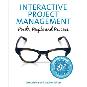 Interactive Project Management: Pixels, People, and Process