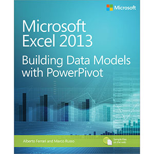 Microsoft Excel 2013: Building Data Models with PowerPivot