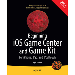 Beginning iOS Game Center and Game Kit