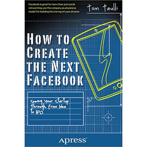 How to Create the Next Facebook