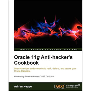 Oracle 11g Anti-hacker’s Cookbook