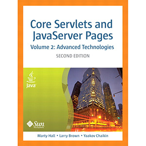 Core Servlets and Javaserver Pages, Volume 2, 2nd Edition