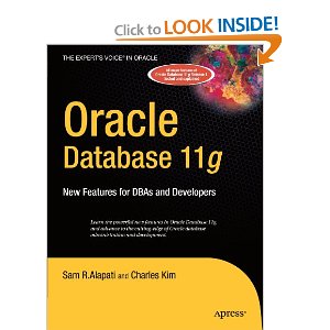 Oracle Database 11g: New Features for DBAs and Developers