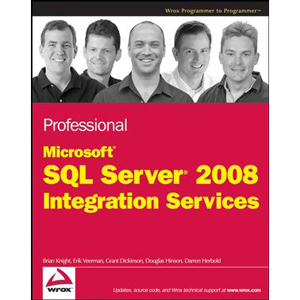 Professional Microsoft SQL Server 2008 Integration Services