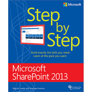 Microsoft SharePoint 2013 Step by Step