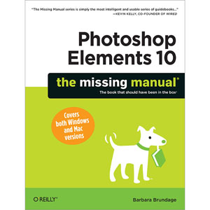 Photoshop Elements 10: The Missing Manual