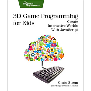 3D Game Programming for Kids