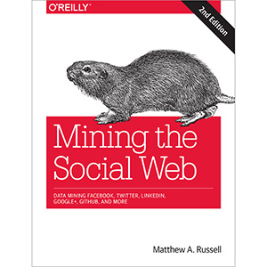 Mining the Social Web, 2nd Edition