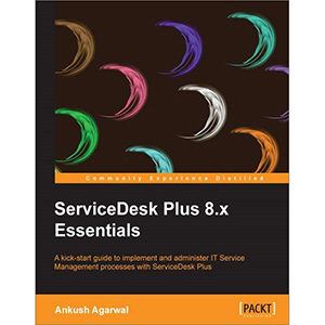 ServiceDesk Plus 8.x Essentials