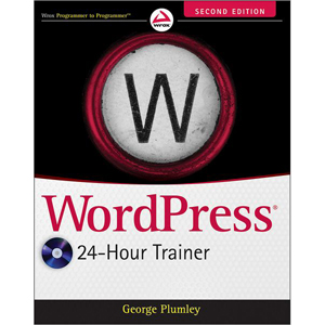 WordPress 24-Hour Trainer, 2nd Edition