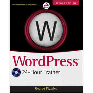 WordPress 24 Hour Trainer, 2nd Edition