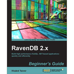 RavenDB 2.x: Beginner’s Guide