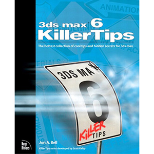 3ds max 6 Killer Tips