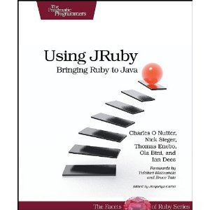 Using JRuby: Bringing Ruby to Java