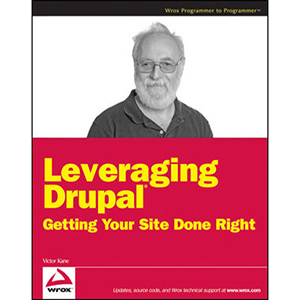 Leveraging Drupal