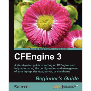 Cfengine 3: Beginner’s Guide