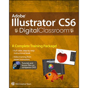 Adobe Illustrator CS6 Digital Classroom