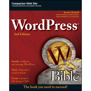WordPress Bible, 2nd Edition