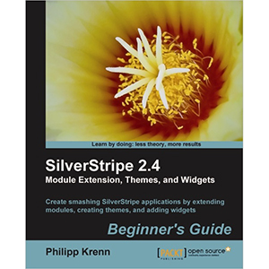 SilverStripe 2.4 Module Extension, Themes, and Widgets: Beginner’s Guide