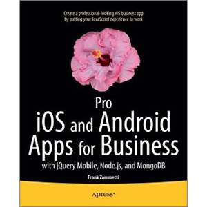 Pro iOS and Android Apps for Business