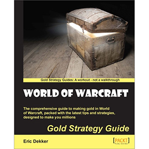 World of Warcraft Gold Strategy Guide