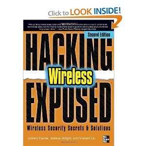 Hacking Exposed: Wireless, 2nd Edition