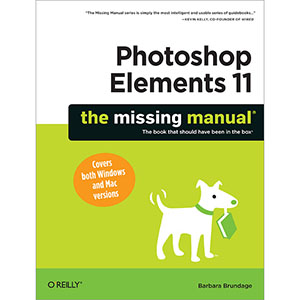 Photoshop Elements 11: The Missing Manual