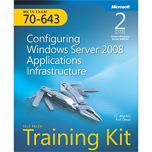MCTS Self-Paced Training Kit (Exam 70-643), 2nd Edition