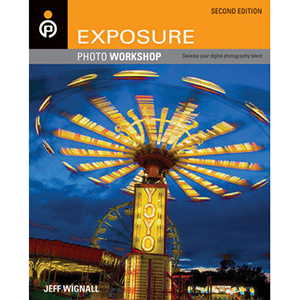 Exposure Photo Workshop, 2nd Edition