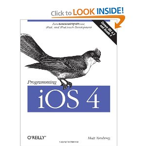 Programming iOS 4: Fundamentals of iPhone, iPad, and iPod touch Development