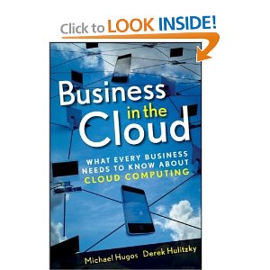 Business in the Cloud: What Every Business Needs to Know About Cloud Computing