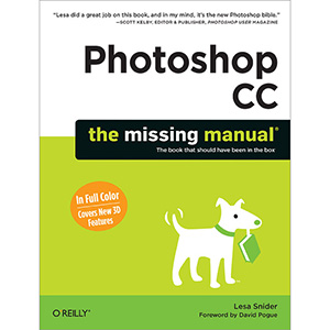 Photoshop CC: The Missing Manual