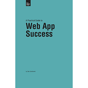 A Practical Guide to Web App Success