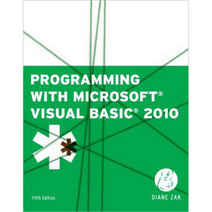 Programming with Microsoft Visual Basic 2010, 5th Edition
