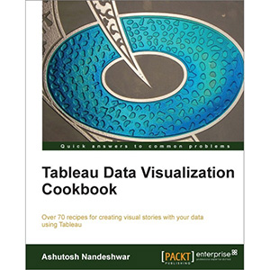 Tableau Data Visualization Cookbook