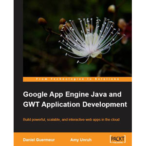 Google App Engine Java and GWT Application Development