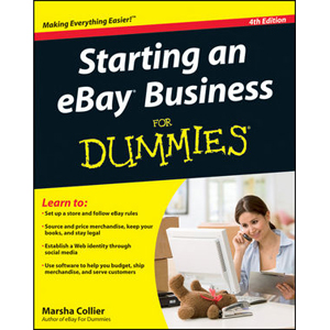 Starting an eBay Business For Dummies, 4th Edition