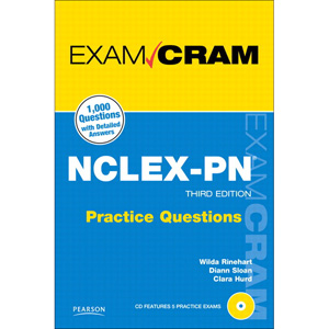 NCLEX PN Practice Questions Exam Cram, 3rd Edition