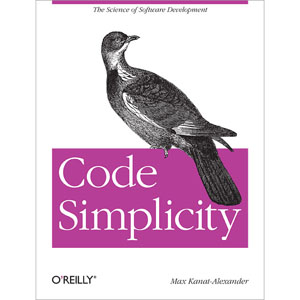 Code Simplicity: The Science of Software Development