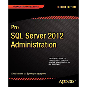 Pro SQL Server 2012 Administration, 2nd Edition