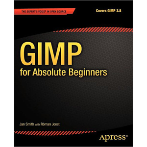 GIMP for Absolute Beginners