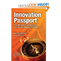 Innovation Passport: The IBM First of a Kind (FOAK) Journey From Research to Reality