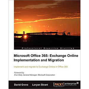 Microsoft Office 365: Exchange Online Implementation and Migration