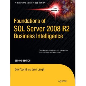 Foundations of SQL Server 2008 R2 Business Intelligence, 2nd Edition