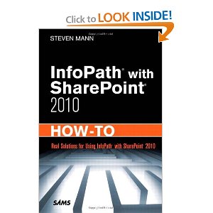 InfoPath with SharePoint 2010 How To