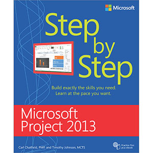 Microsoft Project 2013 Step by Step