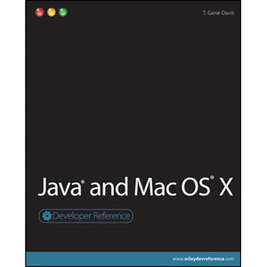 Java and Mac OS X: Developer Reference