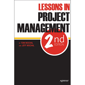 Lessons in Project Management, 2nd Edition