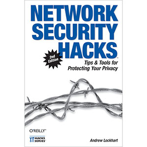 Network Security Hacks, 2nd Edition